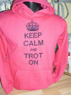 KEEP CALM AND TROT ON/CANTER ON HOODIE   WITH NAME OF HORSE & RIDER