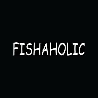 FISHAHOLIC Sticker Funny Vinyl Decal Car Truck Boat Fish Fishing River 
