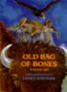 Old Bag of Bones A Coyote Tale by Janet Stevens 1996, Hardcover 