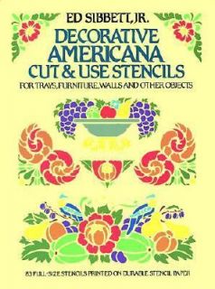 Decorative Americana Cut and Use Stencils by Ed, Jr. Sibbett 1985 