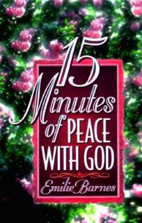 15 Minutes of Peace with God by Emilie Barnes 1997, Paperback