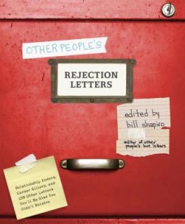 Other Peoples Rejection Letters Relationship Enders, Career Killers 