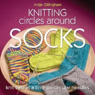 Knitting Circles Around Socks Knit Two at a Time on Circular Needles 