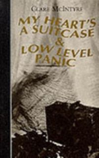 My Hearts a Suitcase and Low Level Panic by Clare McIntyre 1997 