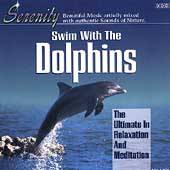 Swim with the Dolphins by Relaxing With Nature CD, May 1995, Madacy 