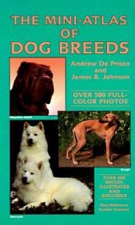 Mini Atlas of Dog Breeds by Andrew De Prisco 1990, Hardcover
