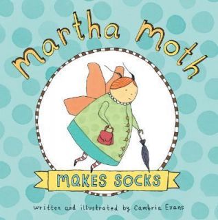 Martha Moth Makes Socks by Cambria Evans 2006, Reinforced