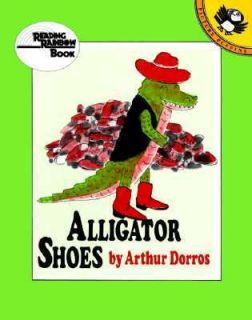 Alligator Shoes by Arthur Dorros 1992, Paperback