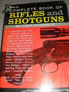 COMPLETE BOOK OF RIFLES AND SHOTGUNS JACK OCONNOR 1965 OUTDOOR LIFE