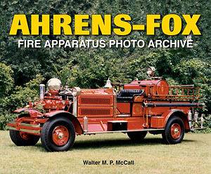 Ahrens Fox Fire Apparatus Photo Archive