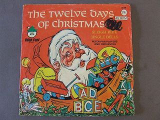 45 RECORD PS PETER PAN PLAYERS THE TWELVE DAYS OF CHRISTMAS, SLEIGH 
