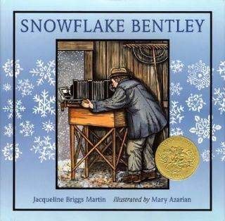 Snowflake Bentley by Jacqueline Briggs Martin 1998, Hardcover, Teacher 