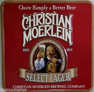 CHRISTIAN MOERLEIN SELECT LAGER BEER BAR RECROOM DORN METAL SIGN
