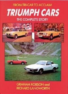 Triumph Cars The Complete Story by Richard M. Langworth, Richard 
