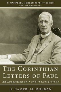  on I and II Corinthians by G. Campbell Morgan 2010, Paperback