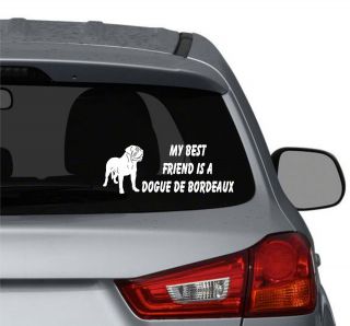  friend is a Dogue de Bordeaux Dog vinyl car window decals stickers