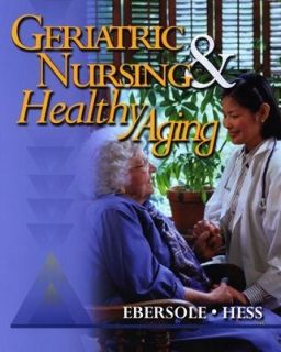 Healthy Aging by Patricia Hess and Priscilla Ebersole 2000, Paperback 