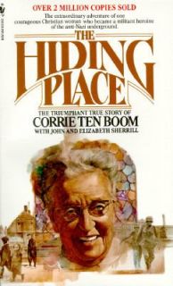 The Hiding Place by Elizabeth Sherrill, Corrie Ten Boom and John 