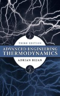   Thermodynamics by Adrian Bejan 2006, Hardcover, Revised