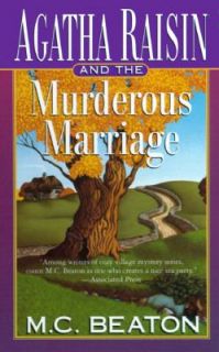 Agatha Raisin and the Murderous Marriage Bk. 5 by M. C. Beaton 1997 