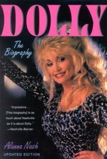 Dolly The Biography by Alanna Nash 2002, Paperback, Reprint, Revised 