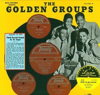   GOLDEN GROUPS VOL 45 Timely/Luna Records LP NEW SEALED VINYL DOO WOP