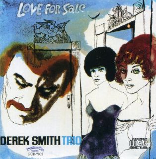 Love for Sale by Derek (Piano) Smith Trio 1989 CD