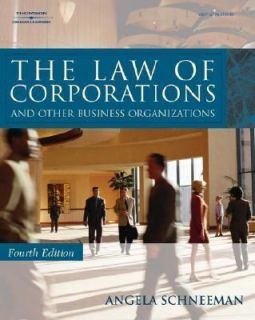 The Law of Corporations and Other Business Organizations by Angela 