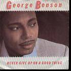 GEORGE BENSON never give up on a good thing 7 b/w california p.m 