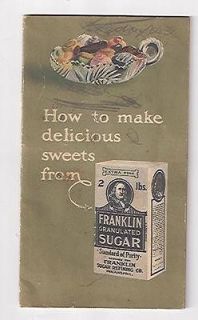   HOW TO MAKE DELICIOUS SWEETS FROM FRANKLIN SUGAR Philadelphia PA