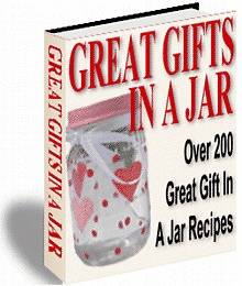 Great Gifts in a Jar  Save $ Making your own Gifts   CD
