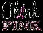 THINK PINK Ribbon Breast Cancer Awareness Rhinestone Hot Fix Iron On 