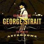 George Strait   For The Last Time Live (2003)   Used   Compact Disc