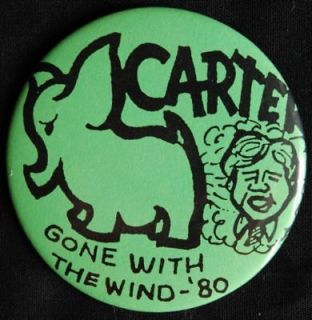 Rude but funny CARTER GONE WITH THE WIND cartoon pin from 80 RNC