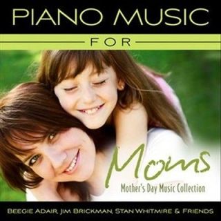   BRICKMAN/STAN WH   PIANO MUSIC FOR MOMS MOTHERS DAY MUSIC   NEW CD