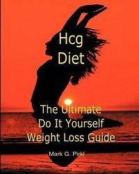Hcg Diet   The Ultimate Do It Yourself Weight Loss Guid