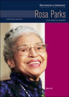 Rosa Parks Civil Rights Leader (Black Americans of Achievement)