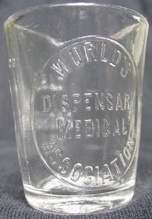 1900’s Shot or Dose Glass~Embossed World’s Dispensary Medical 