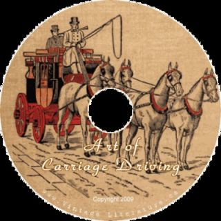 Art of Carriage Driving   1894 Lessons on CD