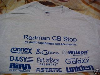 Redman CB Radio T Shirts  Galaxy,Fatboy, Connex,,Cobra