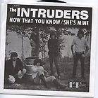 The INTRUDERS Now That You Know / Shes Mine 7 IT Records MCCM back 