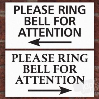 PLEASE RING BELL FOR ATTENTION SIGN PLAQUE NOTICE – 4 DESIGN OPTIONS