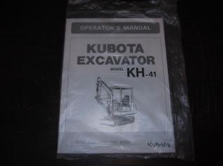 KUBOTA KH 41 EXCAVATOR OPERATORS MANUAL MINT NOS