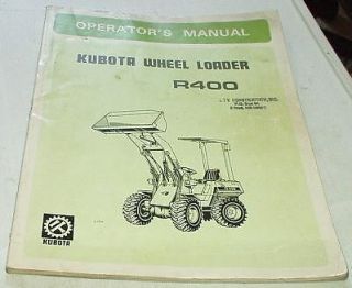 Kubota R400 Wheel Loader Tractor Operators Manual