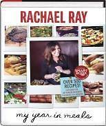 My Year in Meals by Rachael Ray Hardcover 2012