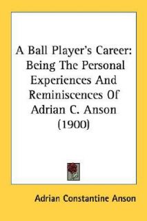   Anson 1900 by Adrian Constantine Anson 2008, Paperback