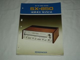 Pioneer SX 850 AM/FM Stereo Receiver Original Service Manual 