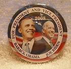   BIDEN PRESIDENT AND VICE PRESIDENT 2008 PRESIDENTIAL CAMPAIGN PIN