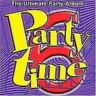 Party Time Vol 2 Ultimate Party Album Various Artists CD 2001
