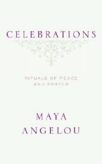   Rituals of Peace and Prayer by Maya Angelou 2006, Hardcover